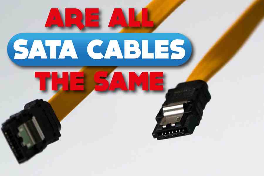 Are All SATA Cables The Same