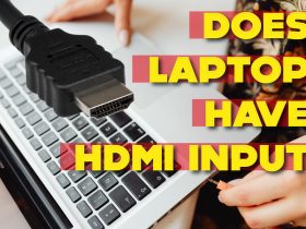 Does Laptop Have HDMI Input