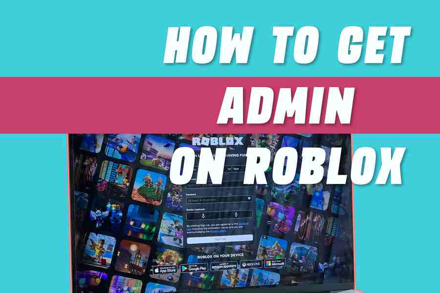How To Get Admin On Roblox